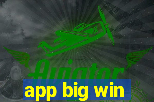 app big win
